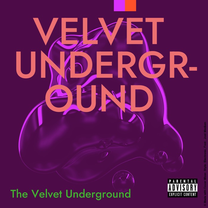 Underground The Velvet Underground Cover Mixer 20220922 163516