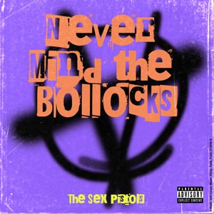 Mind The Bollocks The Sex Pistols Cover Mixer 20220710 163704