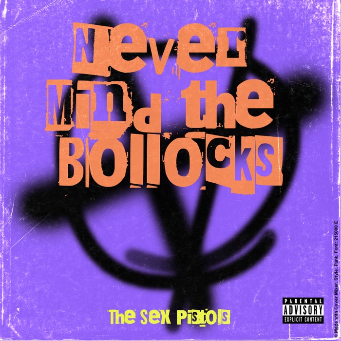 Mind The Bollocks The Sex Pistols Cover Mixer 20220710 163704